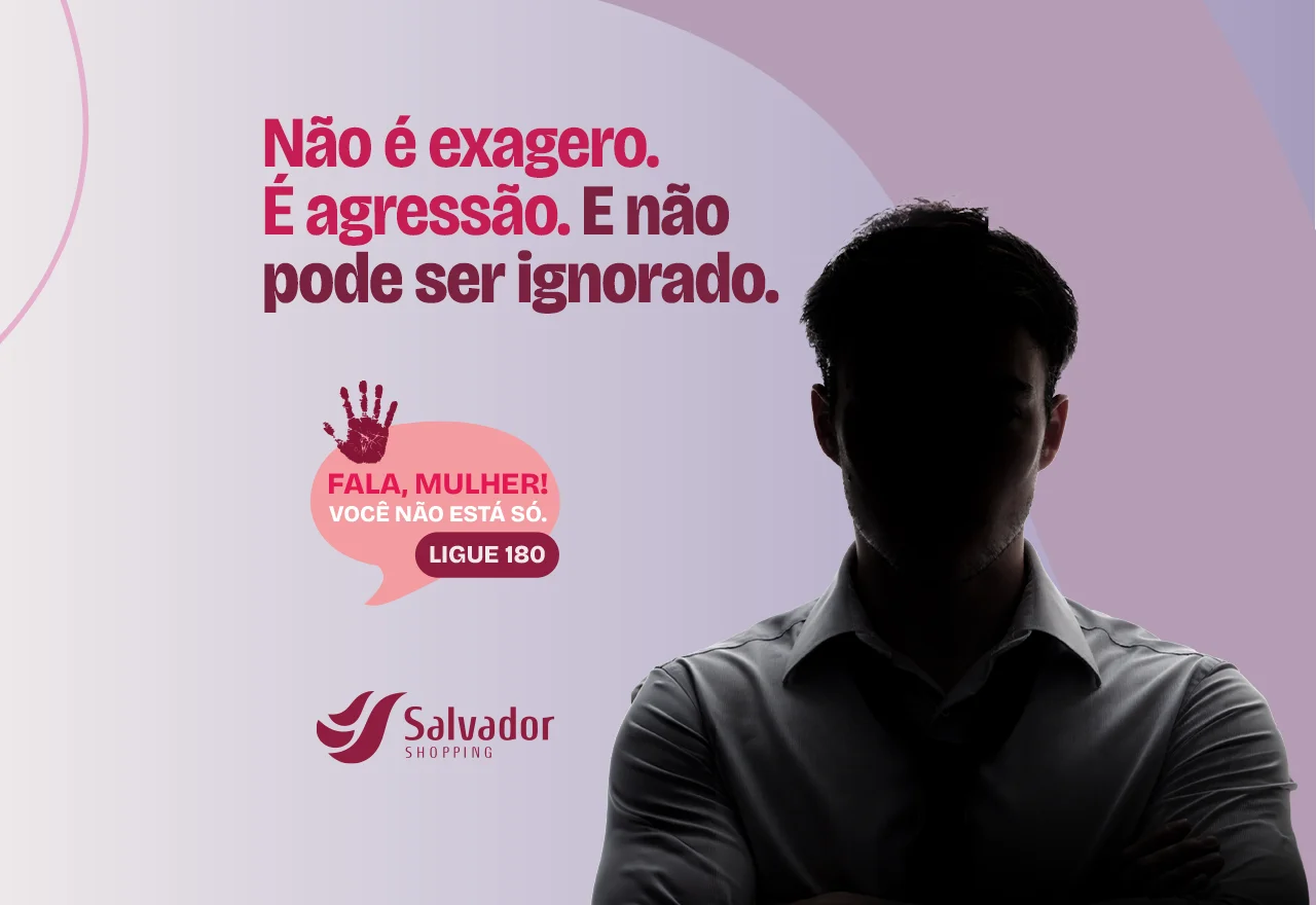 Salvador Shopping apoia o Agosto Lilás. Saiba mais!