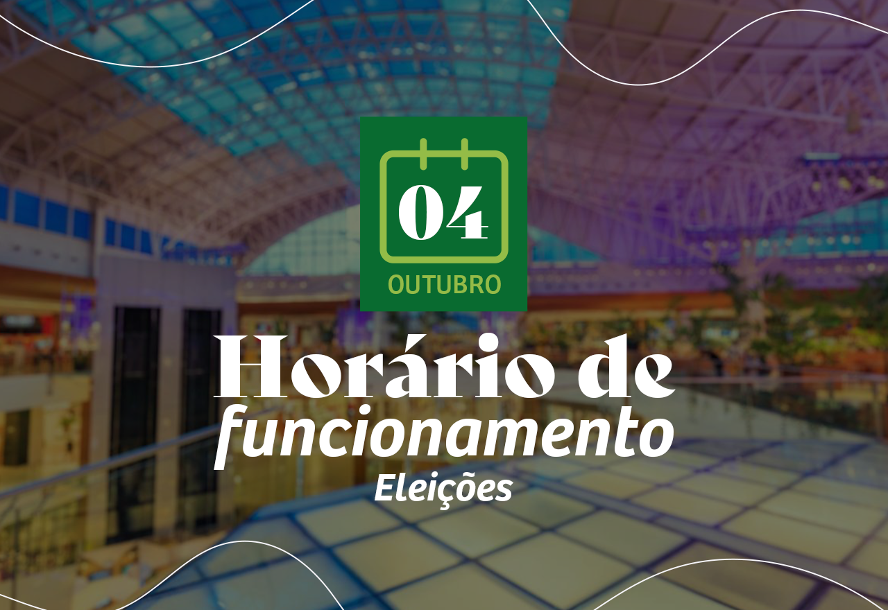 Confira o horário de funcionamento no domingo, dia 04.